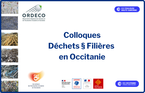 Colloques Déchets § Filières en Occitanie